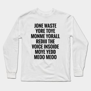 JONE WASTE Long Sleeve T-Shirt